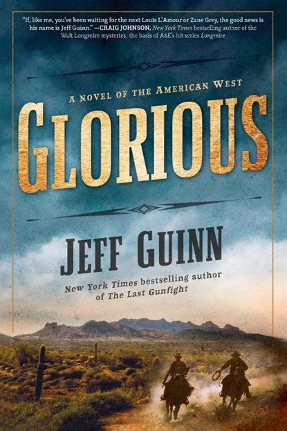 Glorious, Jeff Guinn - Paperback - 9780425275429