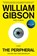 The Peripheral, William Gibson - Paperback - 9780425276235