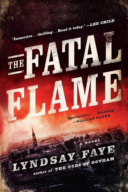 The Fatal Flame, Lyndsay Faye - Paperback - 9780425276266