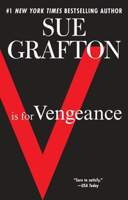 V Is for Vengeance: A Kinsey Millhone Novel, Sue Grafton - Paperback - 9780425277409
