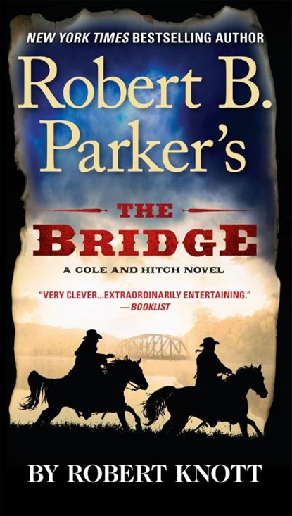 Robert B. Parker's The Bridge, Robert Knott - Paperback - 9780425278086
