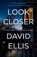 Look Closer, David Ellis - Paperback - 9780425280867