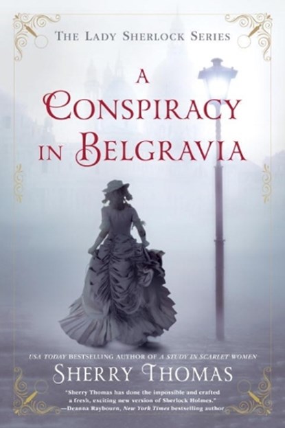 CONSPIRACY IN BELGRAVIA, Sherry Thomas - Paperback - 9780425281413