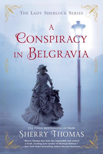 A Conspiracy in Belgravia, Sherry Thomas - Paperback - 9780425281413