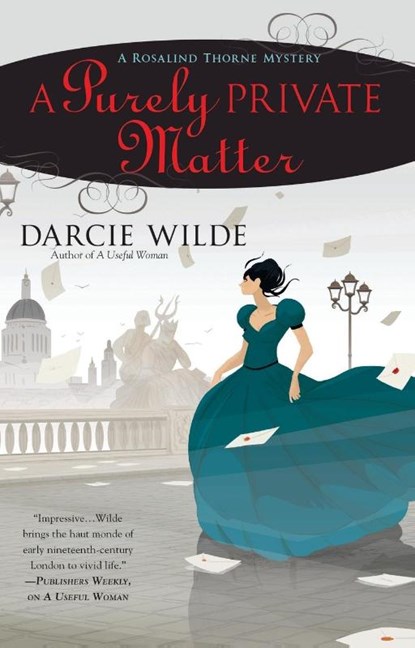 A Purely Private Matter, Darcie Wilde - Paperback - 9780425282380