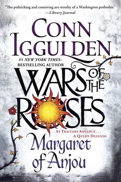 Iggulden, C: Wars of the Roses: Margaret of Anjou, Conn Iggulden - Paperback - 9780425282427