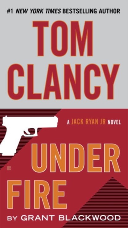Tom Clancy Under Fire, Grant Blackwood - Paperback - 9780425283189