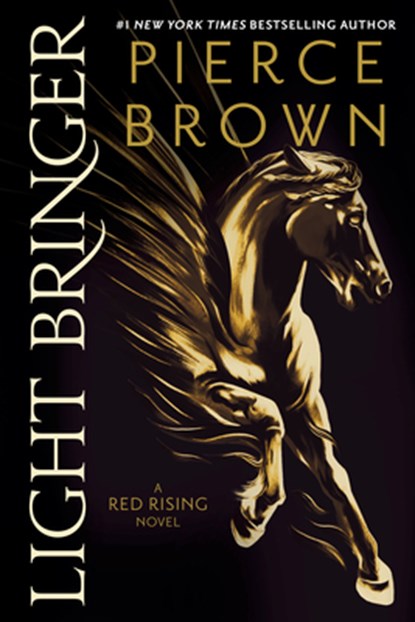 Light Bringer: A Red Rising Novel, Pierce Brown - Paperback - 9780425285992
