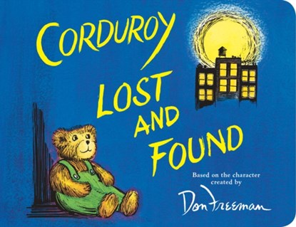 Corduroy Lost and Found, Don Freeman ; B.G. Hennessy - Gebonden - 9780425290859