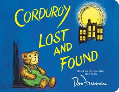 Corduroy Lost and Found, Don Freeman ; B.G. Hennessy - Gebonden - 9780425290859