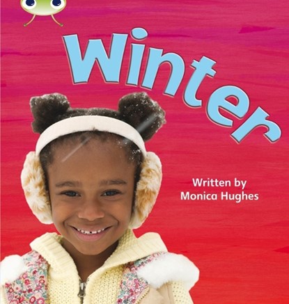 Bug Club Phonics - Phase 3 Unit 11: Winter, Monica Hughes - Paperback - 9780433019473
