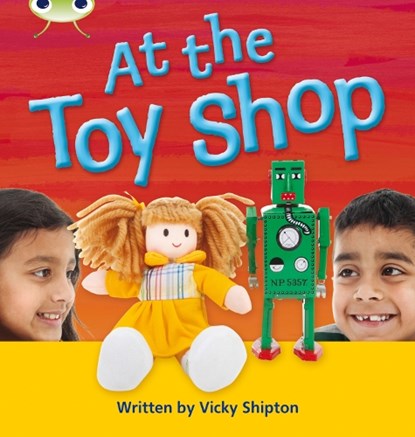 Bug Club Phonics - Phase 5 Unit 21: At the Toyshop, Vicky Shipton - Paperback - 9780433019541