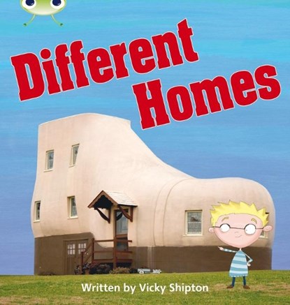 Bug Club Phonics - Phase 5 Unit 25: Different Homes, Vicky Shipton - Paperback - 9780433019565