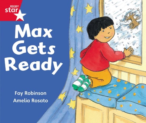 Rigby Star Guided Reception: Red Level: Max Gets Ready Pupil Book (single)