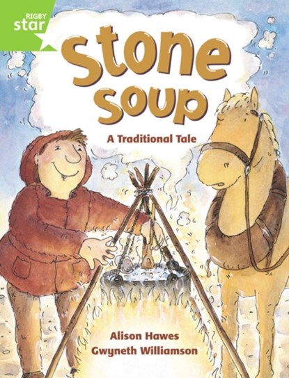 Rigby Star Guided 1 Green Level: Stone Soup Pupil Book (single), Alison Hawes - Paperback - 9780433027959