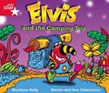 Rigby Star Guided Phonic Opportunity Readers Red: Elvis And The Camping Trip | auteur onbekend | 