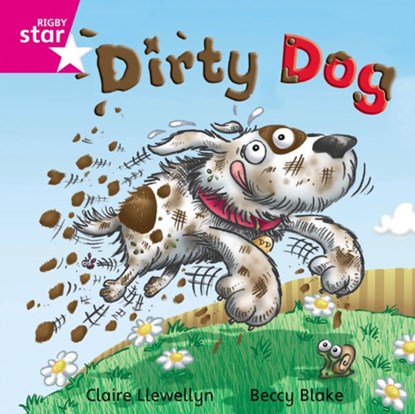 Rigby Star Independent Pink Reader 8: Dirty Dog, niet bekend - Paperback - 9780433029472