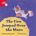 Rigby Star Independent Red Reader 6: The Cow Jumped over the Moon | auteur onbekend | 