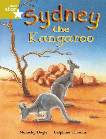 Rigby Star Independent Gold Reader 4 Sydney the Kangaroo, Malachy Doyle - Paperback - 9780433030492