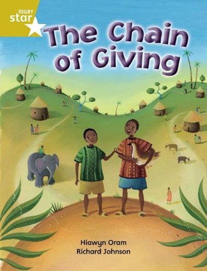 Rigby Star Independent Year 2 Gold Fiction The Chain of Giving Single, Hiawyn Oram - Paperback - 9780433034636