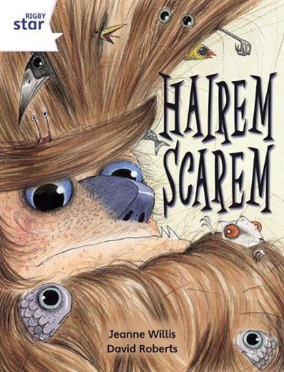 Rigby Star Independent Year 2 White Fiction Hairem Scarem Single, Jeanne Willis - Paperback - 9780433034681