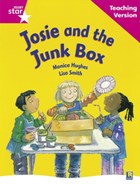 Rigby Star Guided Reading Pink Level: Josie and the Junk Box Teaching Version | auteur onbekend | 