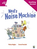 Rigby Star Guided Reading Pink Level: Ned's Noise Machine Teaching Version | auteur onbekend | 
