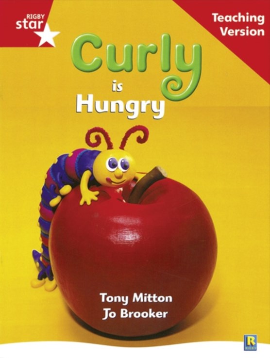Rigby Star Guided Reading Red Level: Curly is Hungry Teaching Version