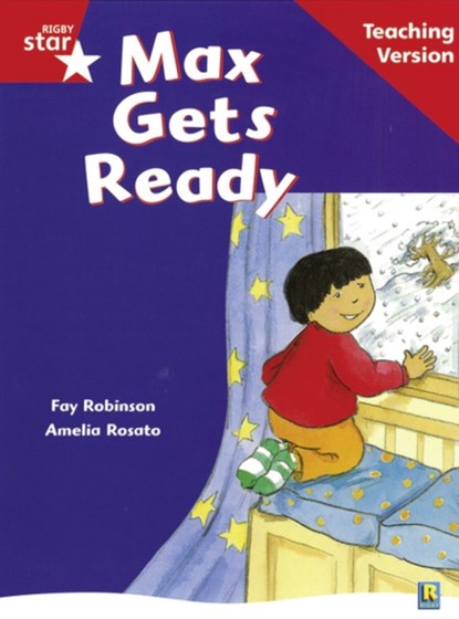 Rigby Star Guided Reading Red Level: Max Gets Ready Teaching Version, niet bekend - Paperback - 9780433048558