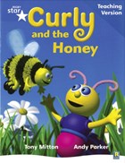 Rigby Star Phonic Guided Reading Blue Level: Curly and the Honey Teaching Version | auteur onbekend | 