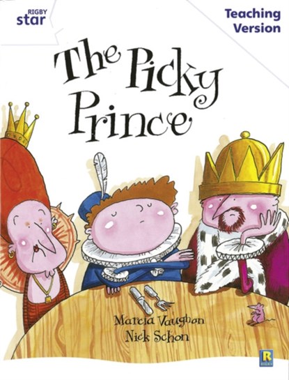 Rigby Star Guided White Level: The Picky Prince Teaching Version, niet bekend - Paperback - 9780433050254
