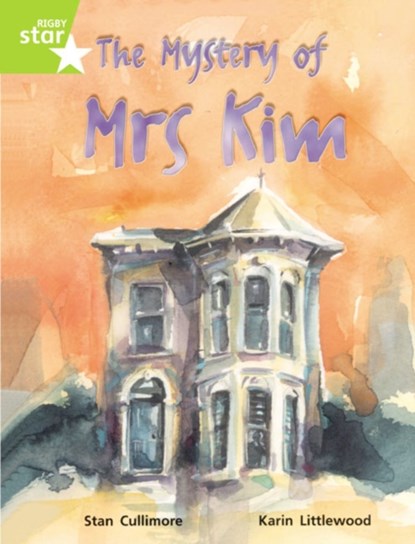 Rigby Star Guided Lime Level: The Mystery Of Mrs Kim Single, Stan Cullimore - Paperback - 9780433084112