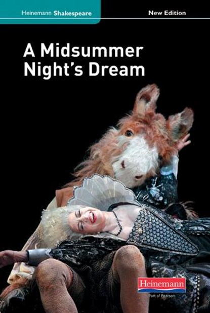 A Midsummer Night's Dream (new edition), John Seely ; Elizabeth Seely ; Richard Durant - Gebonden - 9780435026462
