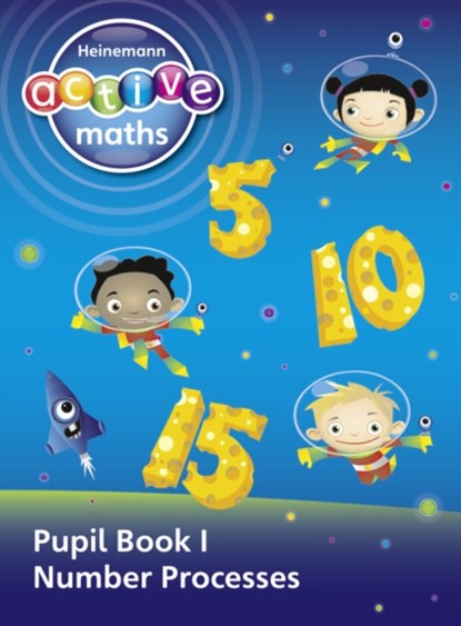 Heinemann Active Maths - First Level - Exploring Number - Pupil Book 1 - Number Processes, Lynda Keith ; Lynne McClure ; Peter Gorrie ; Amy Sinclair - Paperback - 9780435033378