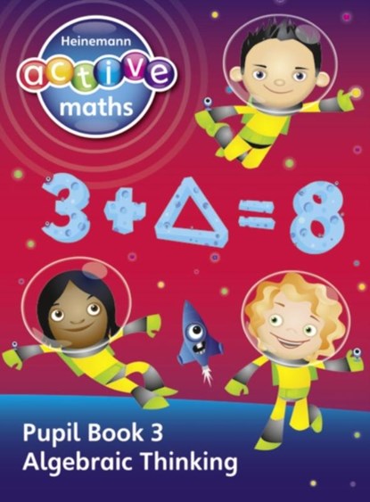 Heinemann Active Maths - Second Level - Exploring Number - Pupil Book 3 - Algebraic Thinking, Lynda Keith ; Lynne McClure ; Peter Gorrie ; Amy Sinclair - Paperback - 9780435043674