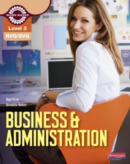 NVQ/SVQ Level 3 Business & Administration Candidate Handbook, Bernadette Watkins ; Nigel Parton - Paperback - 9780435046880