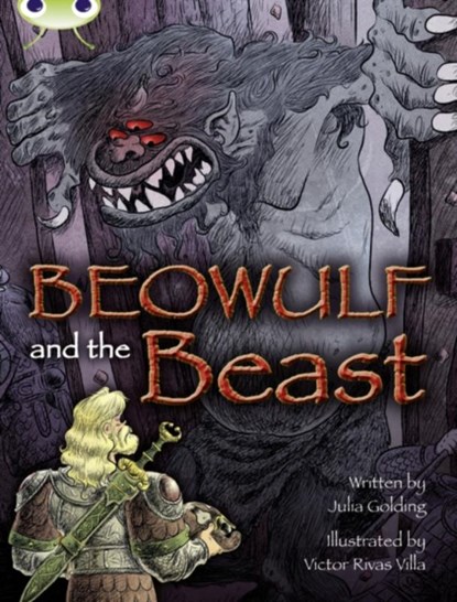 Bug Club Independent Fiction Year 4 Grey A Beowulf and the Beast, Julia Golding - Paperback - 9780435075927