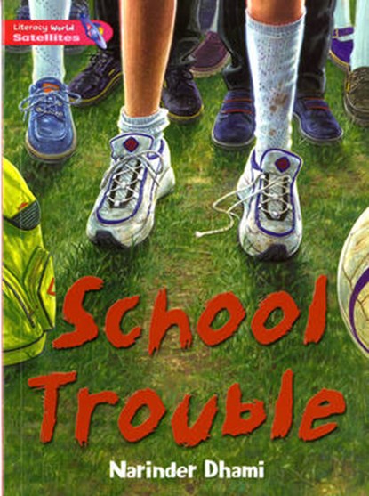 Literacy World Satellites Fiction Stg 2 School Trouble, niet bekend - Paperback - 9780435117115