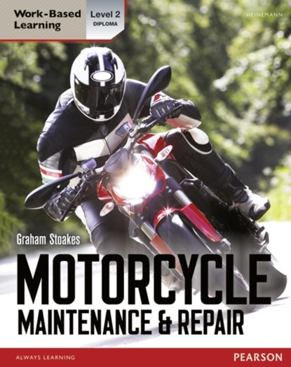 Level 2 Diploma Motorcycle Maintenance & Repair Candidate Handbook, Graham Stoakes - Paperback - 9780435127596