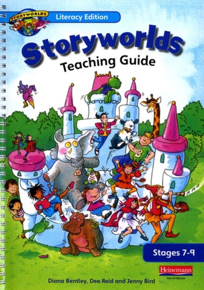 Storyworlds Stages 7-9 Teacher's Guide, Diana Bentley ; Dee Reid ; Jenny Bird - Paperback - 9780435135652
