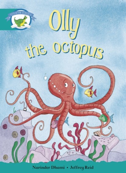 Literacy Edition Storyworlds Stage 6, Fantasy World, Olly the Octopus, Narinder Dhami - Paperback - 9780435140748