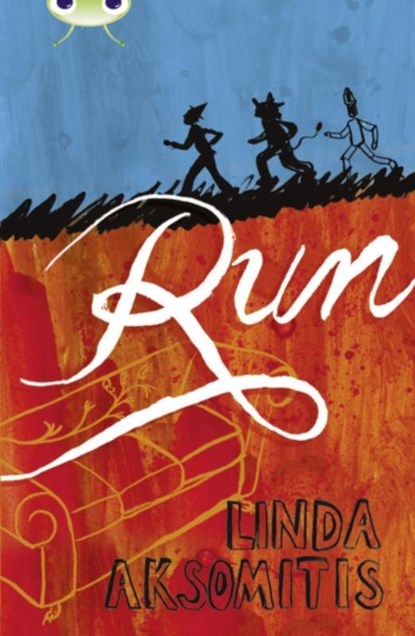 Bug Club Independent Fiction Year 6 Red + Run, Linda Aksomitis - Paperback - 9780435144425