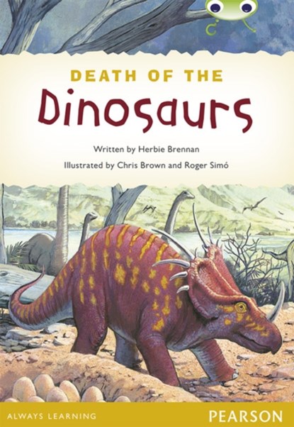 Bug Club Pro Guided Y4 Non-fiction The Death of the Dinosaurs, Herbie Brennan - Paperback - 9780435180591