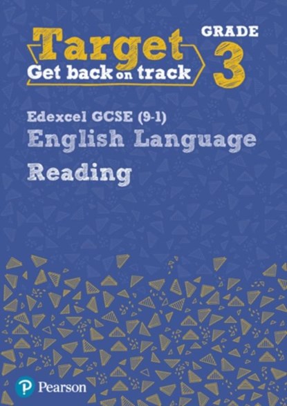 Target Grade 3 Reading Edexcel GCSE (9-1) English Language Workbook, David Grant - Paperback - 9780435183257