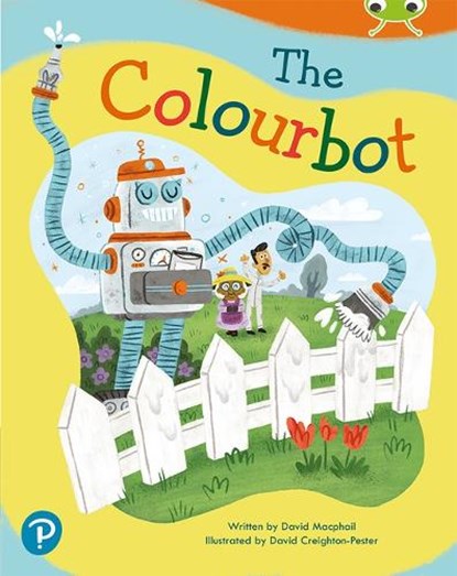 Bug Club Shared Reading: The Colourbot (Reception), David MacPhail - Paperback - 9780435201326