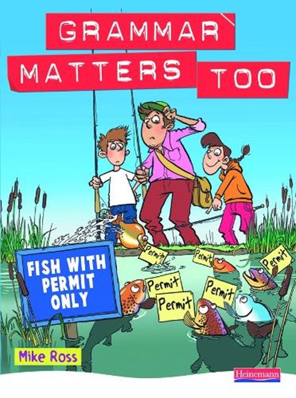 Grammar Matters Too Student Book, Michael Ross - Paperback - 9780435224875