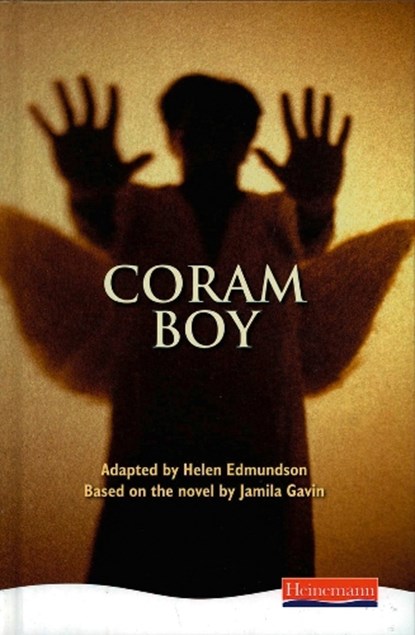 Coram Boy - Heinemann Plays for 11-14, Helen Edmundson ; Jamila Gavin - Gebonden - 9780435233426
