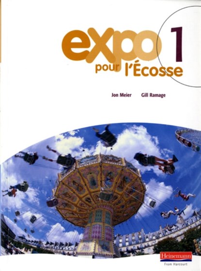 Expo pour l'Ecosse 1 Pupil Book, Jon Meier ; Gill Ramage - Paperback - 9780435376406