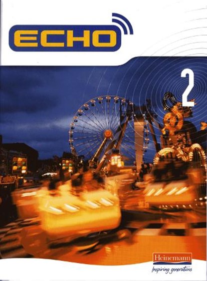 Echo 2 Pupil Book, Jeannie McNeill ; Steve Williams - Paperback - 9780435389215