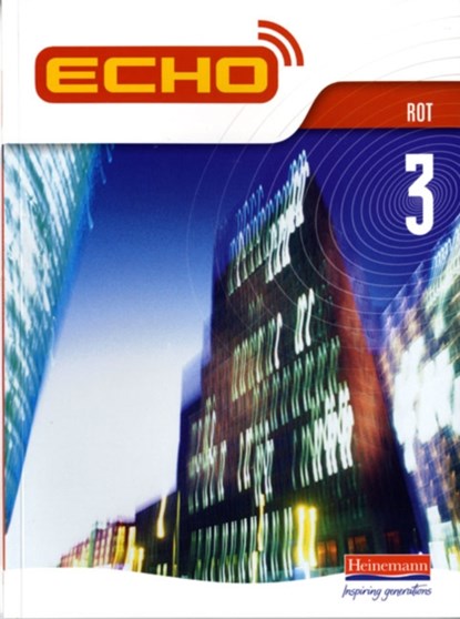 Echo 3 Rot Pupil Book, Jeannie McNeill ; Steve Williams ; Michael Wardle - Paperback - 9780435389819